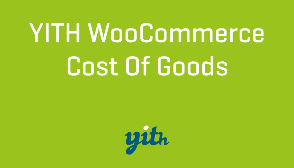 YITH WooCommerce Cost of Goods