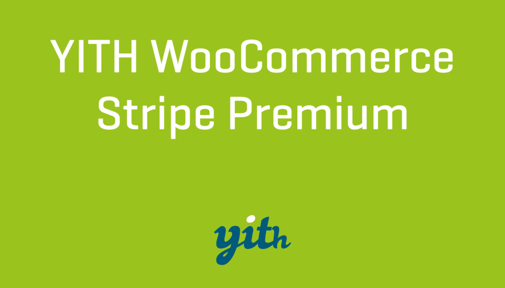 YITH WooCommerce Stripe Premium